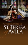 Autobiography of St. Teresa of Avila - E Allison Peers ; Teresa of Avila - 9780486475981