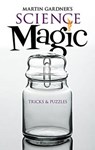 Martin Gardner's Science Magic - Martin Gardner - 9780486476575