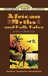 African Myths and Folk Tales - Carter Godwin Woodson - 9780486477343