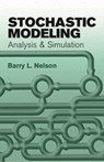 Stochastic Modeling - Barry L Nelson ; Pol D. Spanos - 9780486477701