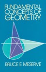 Fundamental Concepts of Geometry - Bruce E. Meserve - 9780486634159