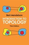 Introduction to Topology - Bert Mendelson - 9780486663524