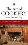 The Art of Cookery Made Plain and Easy - Hannah Glasse - 9780486795768