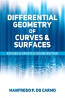 Differential Geometry of Curves and Surfaces - Manfredo P. Do Carmo - 9780486806990