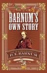 Barnum's Own Story - P. T. Barnum - 9780486811871