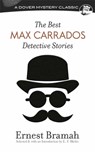 Best Max Carrados Detective Stories - BRAMAH,  Ernest - 9780486814803