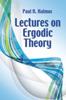 Lectures on Ergodic Theory - Paul R. Halmos - 9780486814896