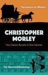Christopher Morley: Two Classic Novels in One Volume - Christopher Morley - 9780486817309