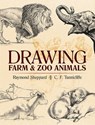 Drawing Farm and Zoo Animals - Raymond Sheppard - 9780486819150