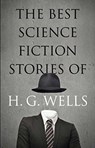 The Best Science Fiction Stories of H. G. Wells - H.G. Wells - 9780486825601