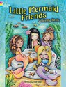 Little Mermaid Friends Coloring Book - Teresa Goodridge - 9780486827360