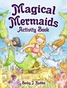 Magical Mermaids Activity Book - Becky J. Radtke - 9780486836539