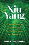 Kuo-Deemer, M: Xiu Yang - Mimi Kuo-Deemer - 9780486841724