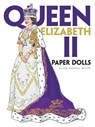 Queen Elizabeth II Paper Dolls - Eileen Miller - 9780486845548