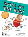 Butts on the Run! - Dawn McMillan - 9780486851358