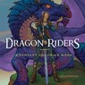 Dragon Riders: a Fantasy Coloring Book - Arkady Roytman - 9780486853352