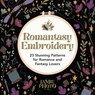 Romantasy Embroidery - Jamie Photo - 9780486854915