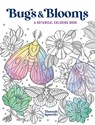 Bugs & Blooms: A Botanical Coloring Book - Hannah Konetzki - 9780486857183