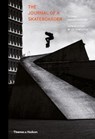 The Journal of a Skateboarder - Thomas Sweertvaegher ; Ed Templeton - 9780500021736