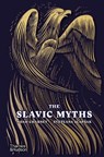 The Slavic Myths - Noah Charney ; Svetlana Slapšak - 9780500025017