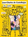 Jean-Charles de Castelbajac aka JC/DC - Jean-Charles de Castelbajac - 9780500029220
