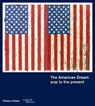 The American Dream - COPPEL,  Stephen ; Daunt, Catherine ; Tallman, Susan - 9780500239605