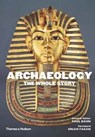 Archaeology: The Whole Story - Paul Bahn - 9780500292761