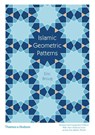 Islamic Geometric Patterns - Eric Broug - 9780500294680
