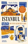 Istanbul on Five Kurush a Day - Charles Fitzroy - 9780500294819