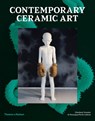 Contemporary Ceramic Art - Charlotte Vannier ; Véronique Pettit Laforet - 9780500295786