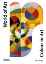 Colour in Art - John Gage ; Kelly Grovier - 9780500297339