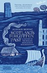Scotland's Forgotten Past - Alistair Moffat - 9780500297803