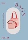 Bags (Victoria and Albert Museum) - Claire Wilcox ; Elizabeth Currie - 9780500298022