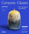 Ceramic Glazes - Brian Taylor ; Kate Doody - 9780500298541