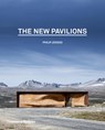 The New Pavilions - Philip Jodidio - 9780500343227