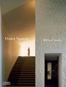 Quiet Spaces - William Smalley ; Edmund de Waal - 9780500343692