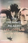 The Unfinished Palazzo - Judith Mackrell - 9780500518663