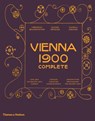Vienna 1900 Complete - Christian Brandstätter ; Rainer Metzger ; Daniela Gregori - 9780500519301