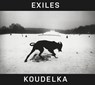 Josef Koudelka: Exiles - Robert Delpire ; Czeslaw Milosz - 9780500544419