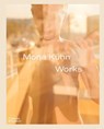 Mona Kuhn: Works - Mona Kuhn ; Rebecca Morse ; Simon Baker ; Elizabeth Avedon - 9780500545454
