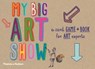 My Big Art Show [With 54 Playing Cards] - HODGE,  Susie - 9780500650394
