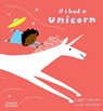 If I had a unicorn - Gabby Dawnay - 9780500652800