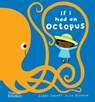 If I had an octopus - Gabby Dawnay - 9780500653180