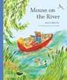 Mouse on the River - Alice Melvin - 9780500660362