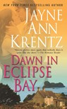 Dawn in Eclipse Bay - Jayne Ann Krentz - 9780515130928