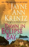 DAWN IN ECLIPSE BAY - Jayne Ann Krentz - 9780515130928