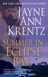 SUMMER IN ECLIPSE BAY - Jayne Ann Krentz - 9780515133417