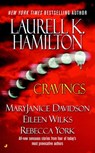 CRAVINGS - Laurell K. Hamilton ; Rebecca York ; Maryjanice Davidson - 9780515138153