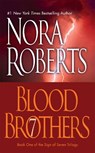 Roberts, N: Blood Brothers - Nora Roberts - 9780515143805