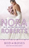 BED OF ROSES - Nora Roberts - 9780515150889